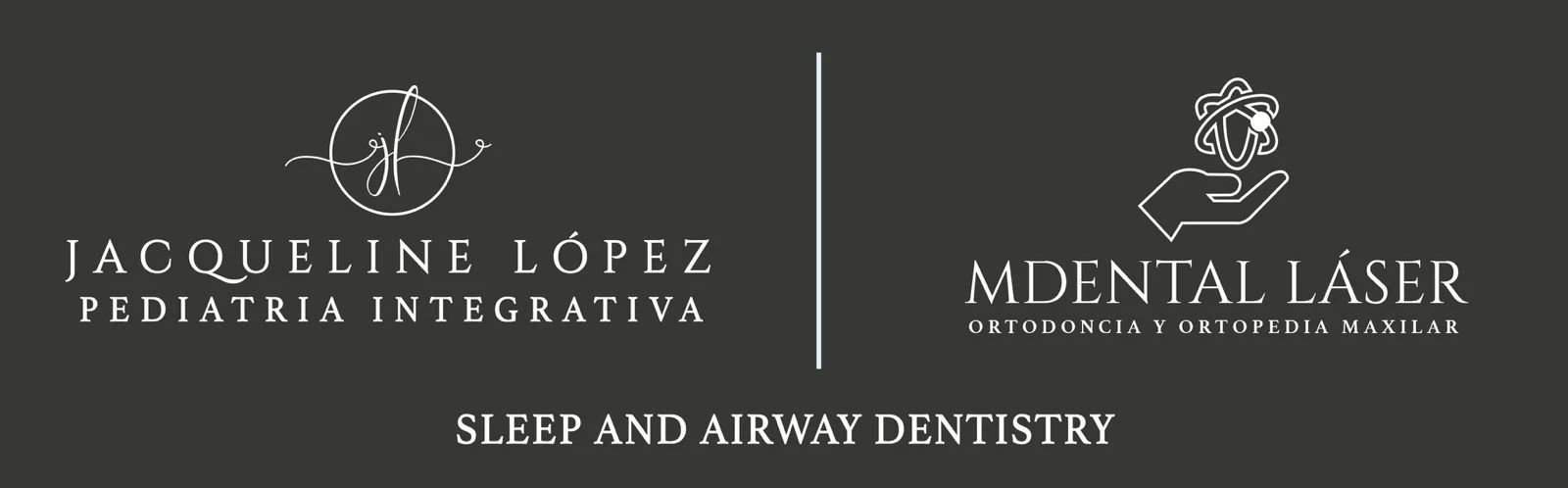 Alianza entre Jacqueline López Pediatría Integrativa y MDental Láser Ortodoncia y Ortopedia Maxilar — Sleep and Airway Dentistry